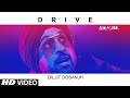 Infinity Drive Diljit Dosanjh Official Full Video Snappy Rav Hanjra Latest Songs 2018 mp3