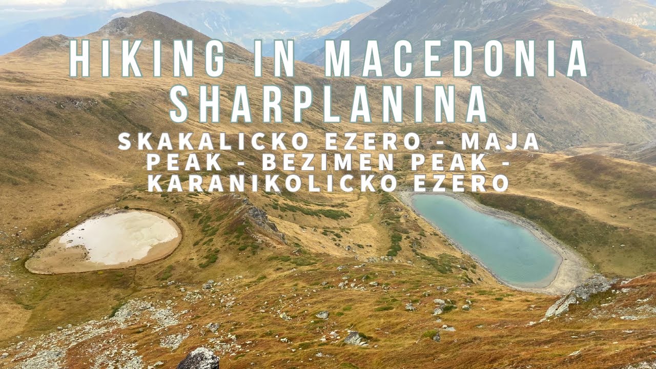 Mountain Pearls in Macedonia | From Skakalicko to Karanikola Lake on Shar Mountains