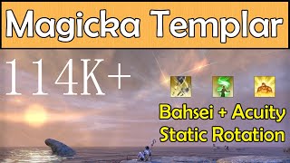 ESO Magicka Templar Waking Flame 114K+ DPS Static Rotation