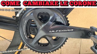 COME CAMBIARE LE CORONE GUARNITURA SHIMANO ULTEGRA