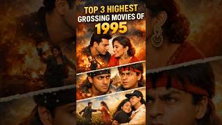 1995 Ki Top 3 Highest Grossing Bollywood Movies 🔥 #shorts