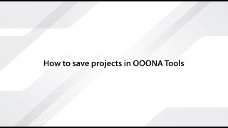 How to save projects in OOONA Tools