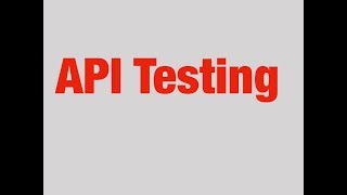 Introduction to API Testing | API Testing