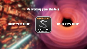 Upgrading Amplify Shader shaders from Unity 2021 to 2022 HDRP