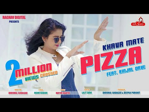 Khva mate pizza new gujarati song 2018 kingal dave  studiokumawat