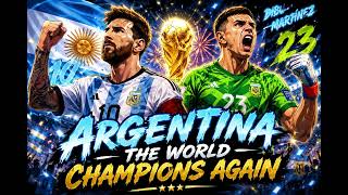 Argentina The World Champions Again | Epic Football Anthem 2026 | World Cup Song
