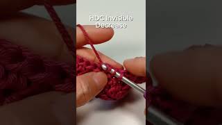 Half Double Crochet Invisible Decrease – Easy Beginner Demo