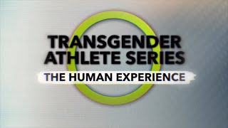 The human experience behind being a transgender athlete | Outside the Lines