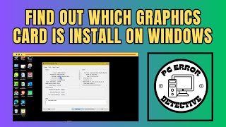 How to Find Out Which Graphics Card is Installed on Windows 10