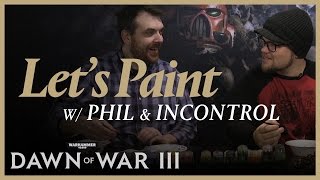 Let's Paint! w/ Phil & iNcontroL