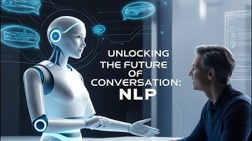 Unlocking the Future of Conversation with NLP: AI