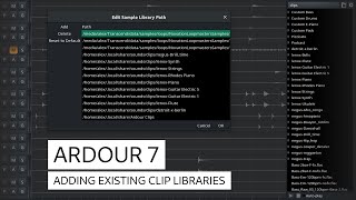 Ardour 7: Adding Existing Clip Libraries