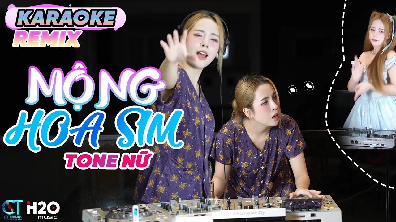 Karaoke Mộng Hoa Sim Remix - DJ HYENA | Tone Nữ ~ Cả Một Trời Thương Nhớ Quay Về Karaoke Remix