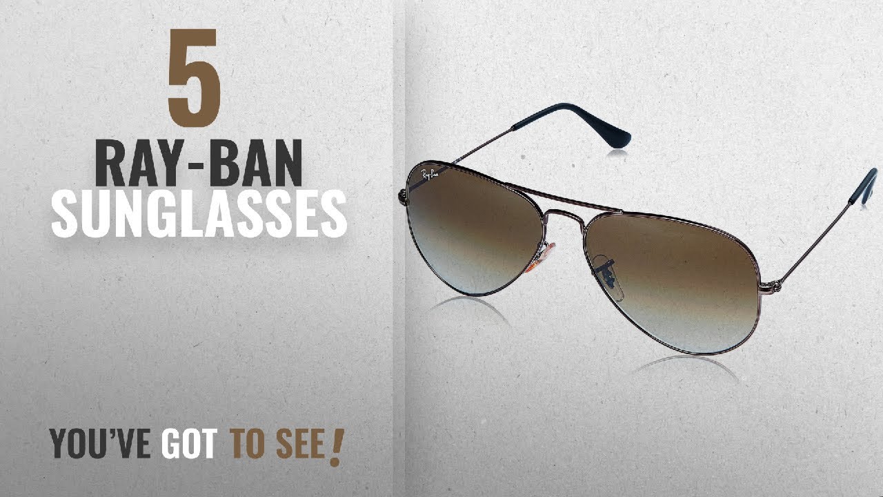 top ray ban sunglasses 2018