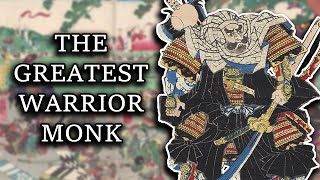 The Legend of Benkei - Japan&#39;s Greatest Warrior Monk