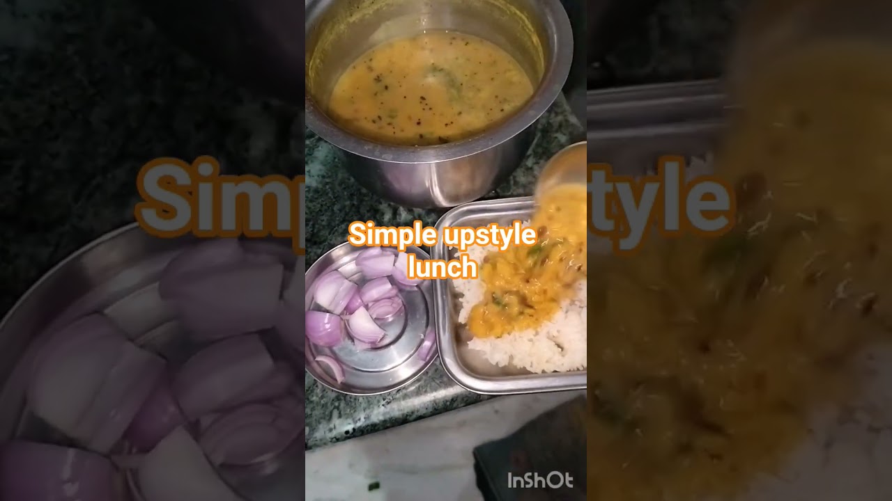 # up वालों का सिंपल लंच👌 #healthyhomemade #फनीम्यूजिक #clwsm