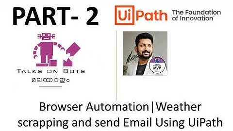 Browser Automation in UiPath Part-2 | Malayalam | RPA | Email activity | Aswin Bhaskar