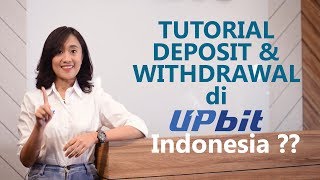 Tutorial Deposit Withdrawal Di Upbit Indonesia