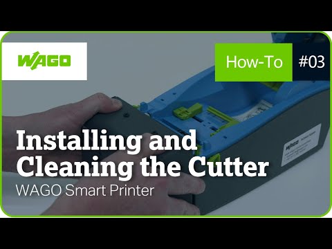3 | Installing and Cleaning the Cutter | WAGO Thermal Transfer Smart Printer