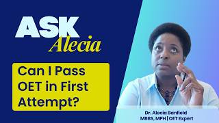 Can You Pass OET First Time | Ask Alecia #15