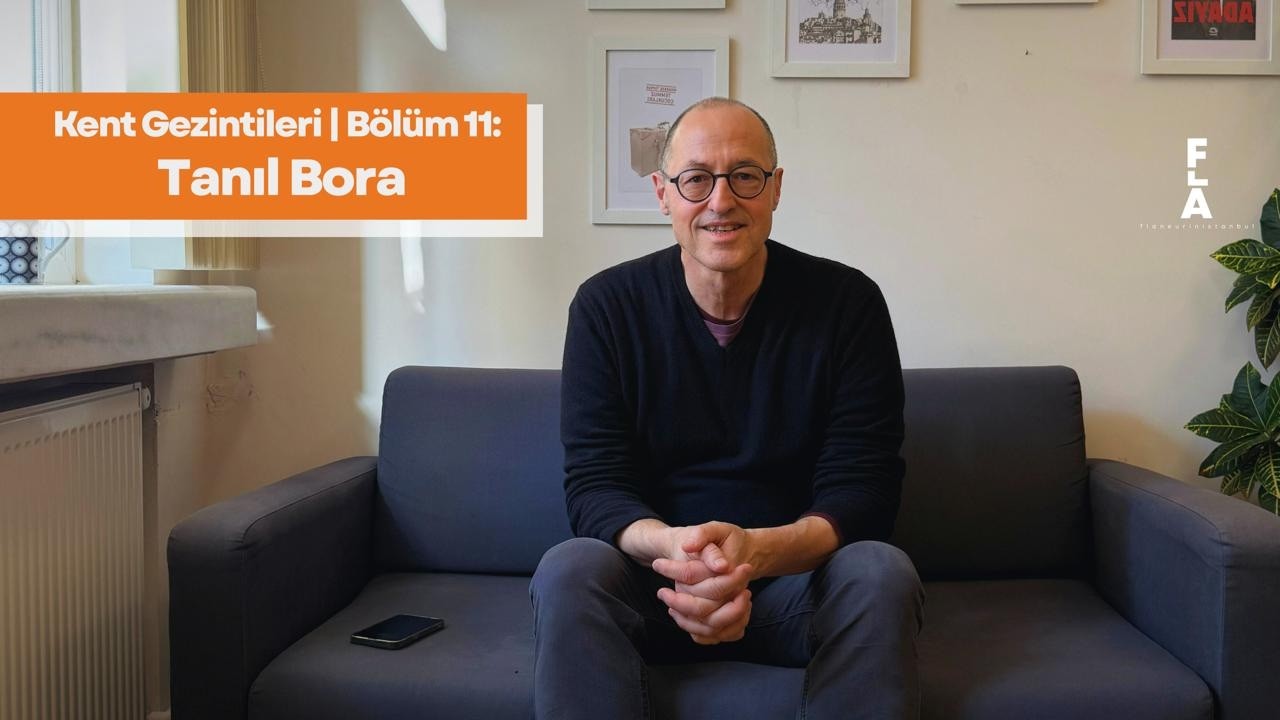 Kent Gezintileri | Bölüm 11: Tanıl Bora