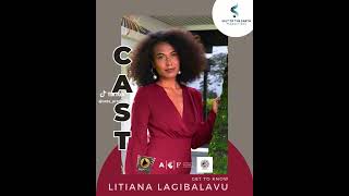 Get to Know Litiana - Meet The Cast - Unspoken - Beyond The Lines - Fijian Stories