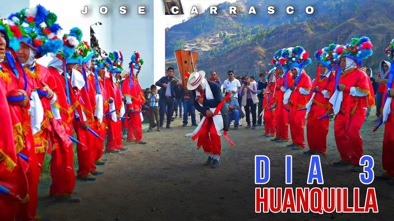 (DIA 3) - Paso Huanquilla En Honor a  Taita Cuspiano De Palcas (Ancash / 2022)