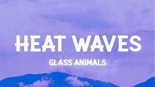 Glass Animals - Heat Waves (Slowed TikTok) (Lyrics) sometimes all i think about is you late nights Resimi