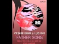 Cesare emme  luis exe  father song louis langone in deep remix