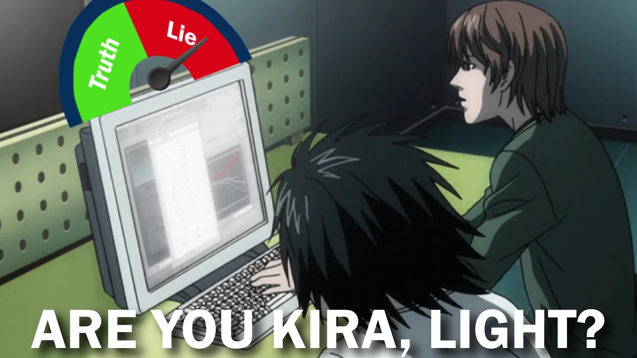 DeathNote but they have Lie Detector...