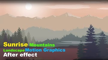 landscape mountains|| After Effects motion graphics || animate Sun in a Beautiful