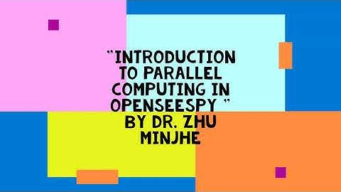 OpenSees Support Group -12 with Dr. Zhu Minjhe on Introduction to Parallel Computing in OpenSeesPy