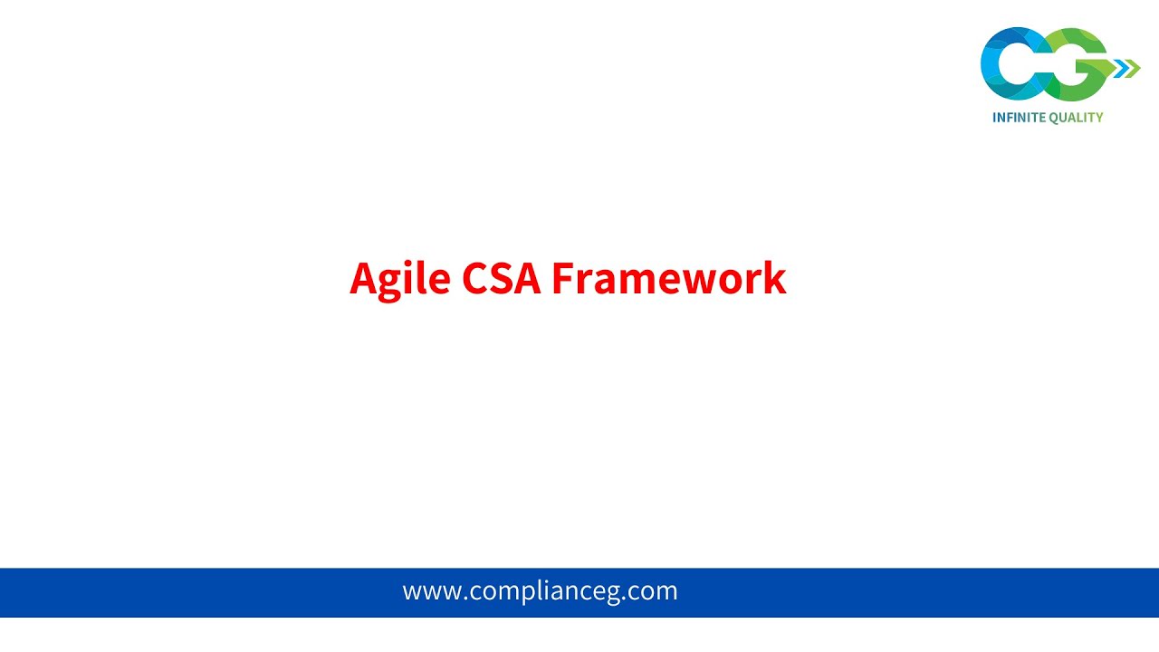 Agile CSA Framework | Computer Software Assurance | Compliance Group ...