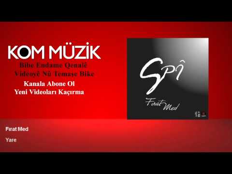 Fırat Med - Yare (Official Audio © Kom Müzik)