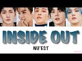 【 カナルビ / 日本語字幕 / 歌詞 】INSIDE OUT - NU'EST (뉴이스트)