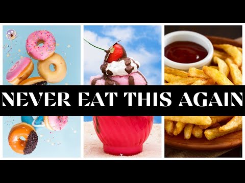 10 Foods You Should Stop Eating (Highly Fattening)