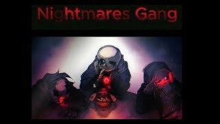 Nightmares Gang of Sanses (Flash Warning)