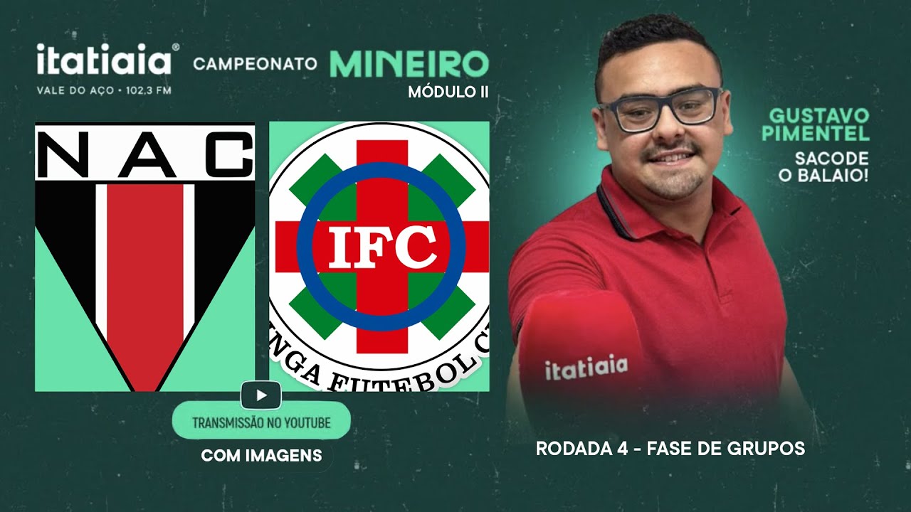 NACIONAL DE MURIAÉ X IPATINGA - AO VIVO E COM IMAGENS NA ITATIAIA VALE ...