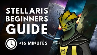 Stellaris 38 Beginners Guide - Under 16 Minutes