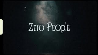 Zero People — Рождение