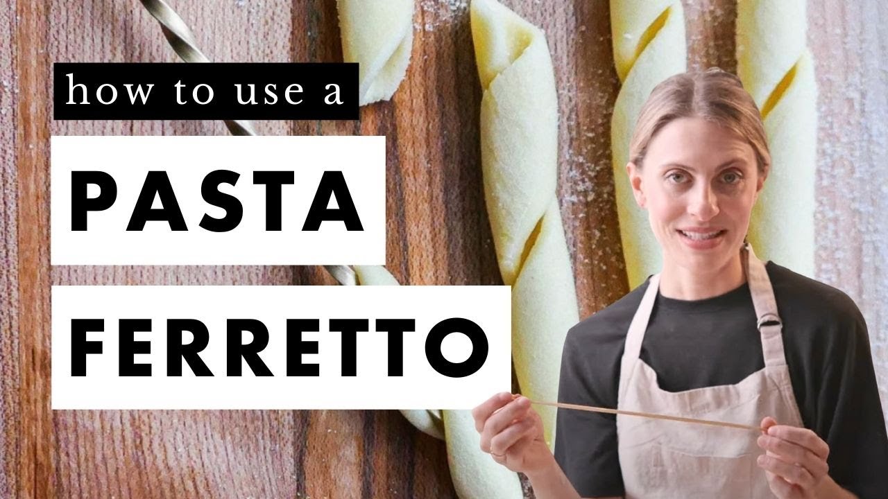 How to Use a Pasta Ferretto YouTube