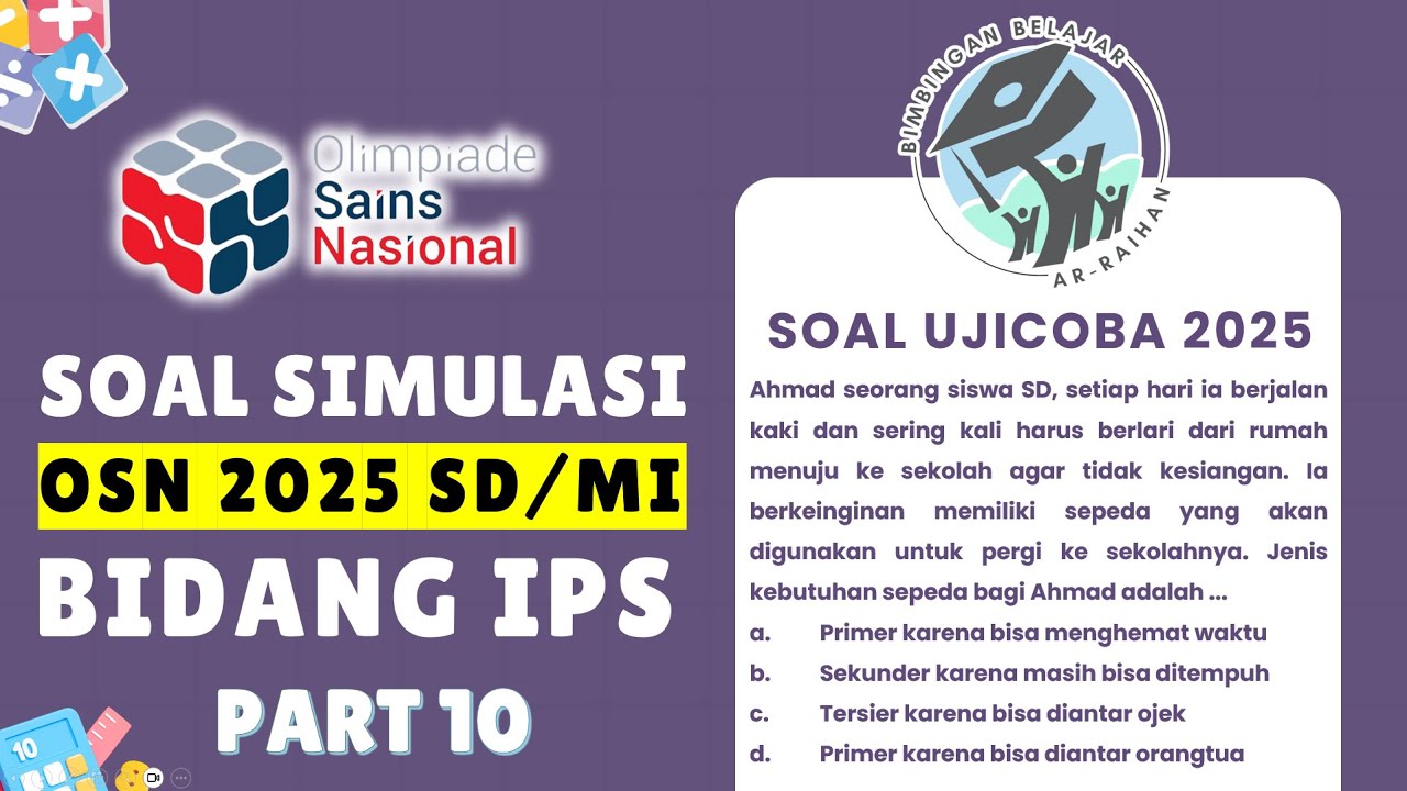 PART 10 SOAL UJICOBA OSN-K IPS SD 2025 SIMULASI 3-4 JUNI 2025 |  PREDIKSI OSN IPS SD 2025 KAB #OSN
