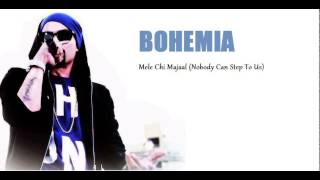 Watch Bohemia Nobody Can Step To Us video