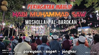 Live | DZIKRO MAULIDIRROSUL MUHAMMAD SAW | MOSHOLLAH AL - BAROKAH | PAREYAAN - SOPET