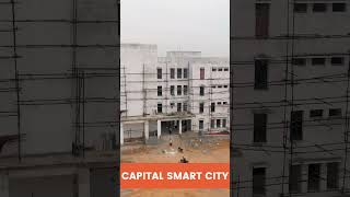 Capital Smart City Development  360properties realestate newhousingsociety shorts
