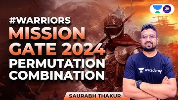 MISSION GATE 2024 I Permutation Combination I GATE Aptitude | Saurabh Thakur