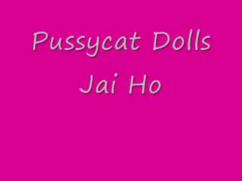 jai ho pussy cat dolls lyrics Laboratory analysis jai ho pussy cat dolls lyrics reviews