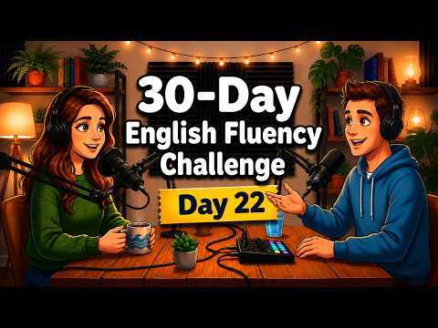 Day 22: Speak English in 30 Days! 99 Sentences Shadowing Practice | English Podcast