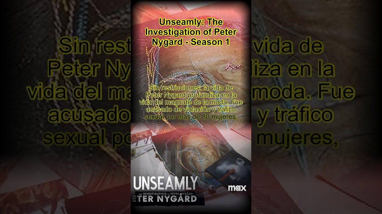 Unseamly: The Investigation of Peter Nygard - Season 1