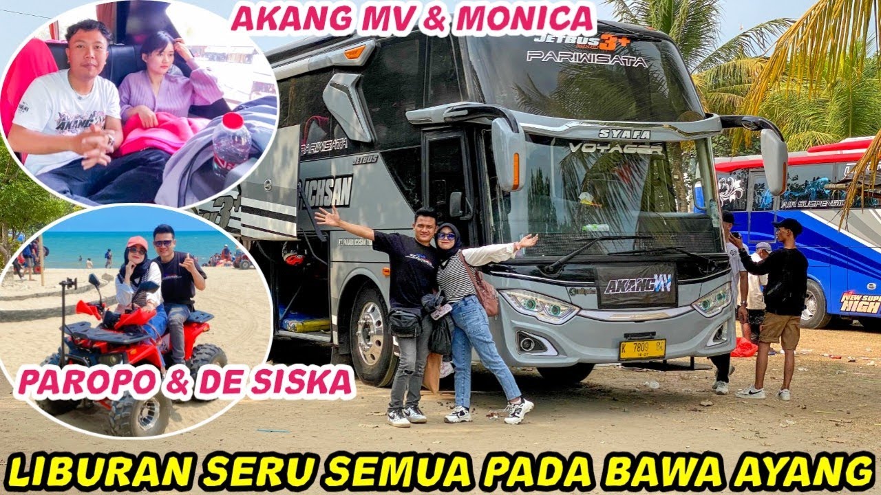 LIBURAN FULL TEAM SEMVACK PAKE BUS BASURI‼️AKANG MV BAWA MONICA